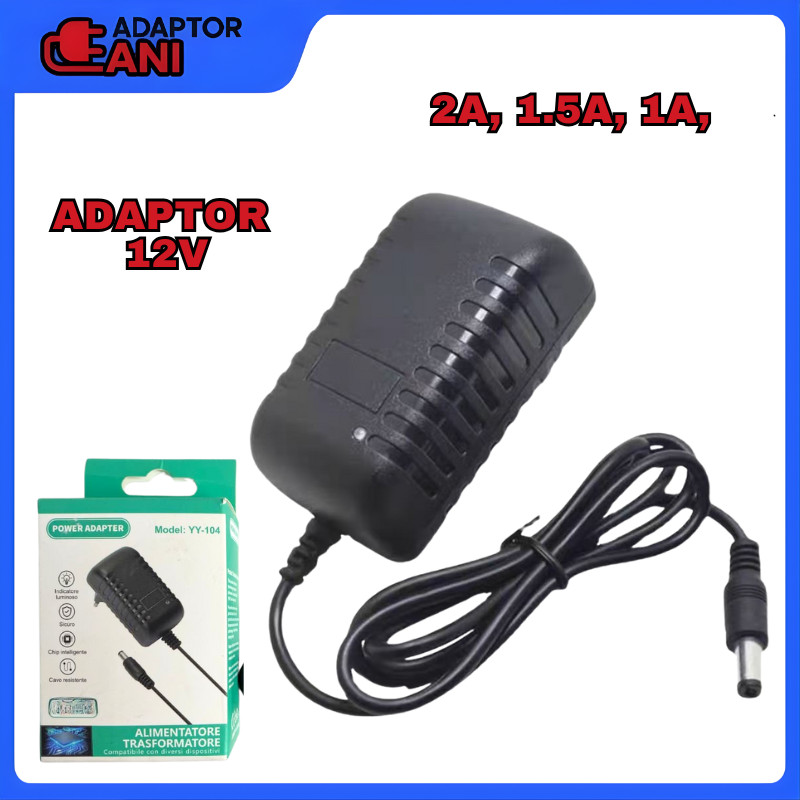 Adaptor 12V DC Power Supply 1A / 1.5A / 2A - Adaptor CCTV Router Modem LED Strip STB Decoder