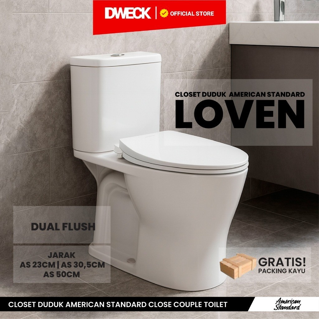 Closet Duduk American Standard Tipe Loven Dual Flush / Kloset Duduk Jarak As 23cm 30cm 50cm