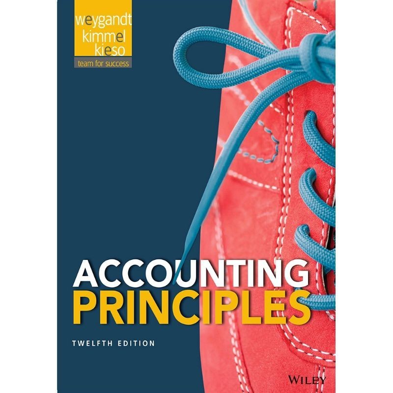 ACCOUNTING PRINCIPLES by kieso kimmel weygandt OK