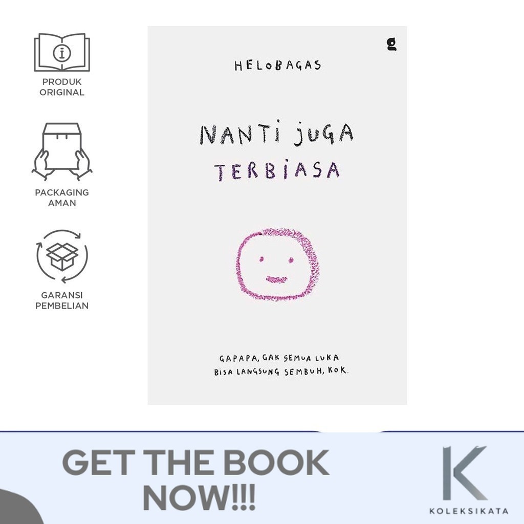 Nanti Juga Terbiasa (Helobagas)