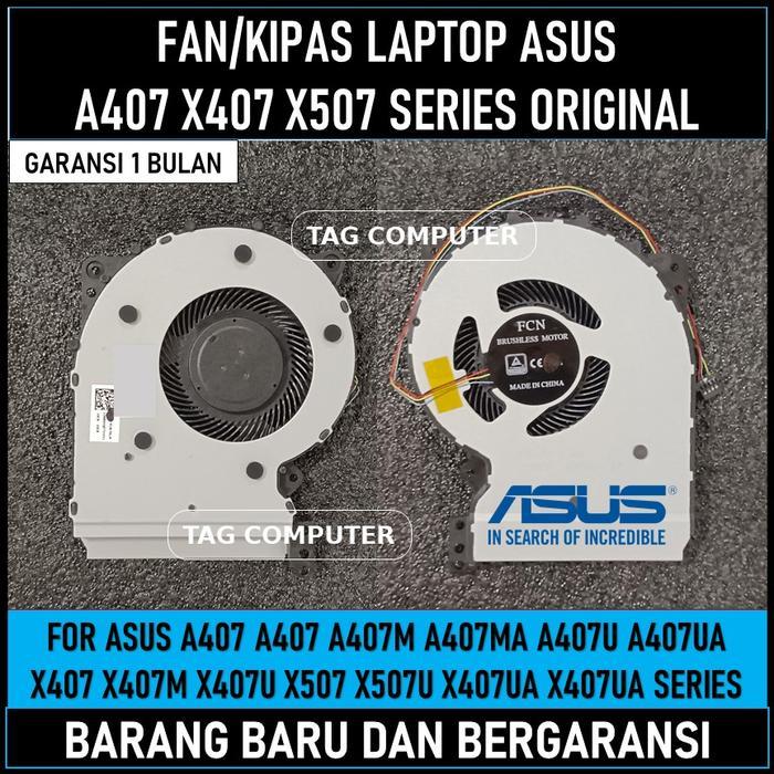 KIPAS FAN LAPTOP ASUS A407 A407U X407 X507 X407M X507