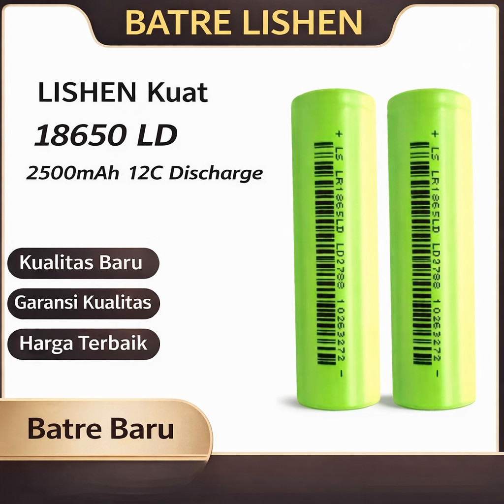 Batre Li-ion LISHEN 18650 LD – 2500mAh 12C High Drain Original