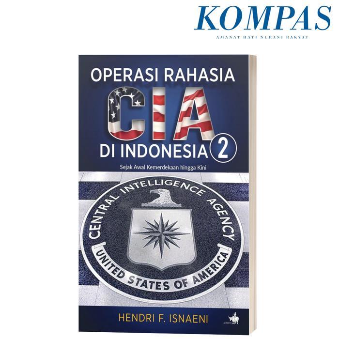 Operasi Rahasia CIA di Indonesia 2