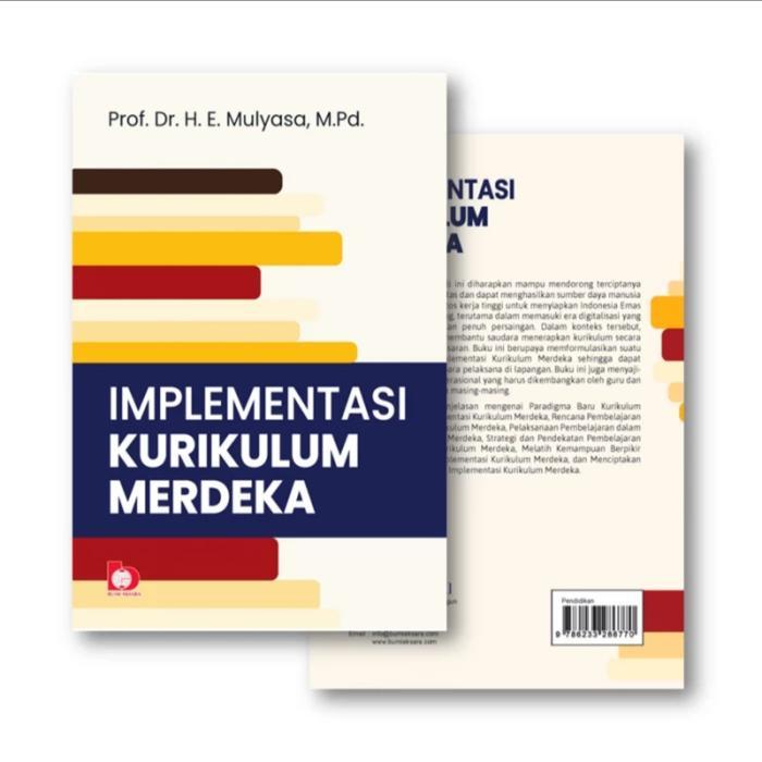 Buku IMPLEMENTASI KURIKULUM MERDEKA    Prof. Dr. H.E. Mulyasa M.Pd  BUMI AKSARA ORIGINAL PREMIUM BS-