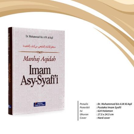 Manhaj Aqidah Imam Asy Syafii Pustaka Imam Syafii
