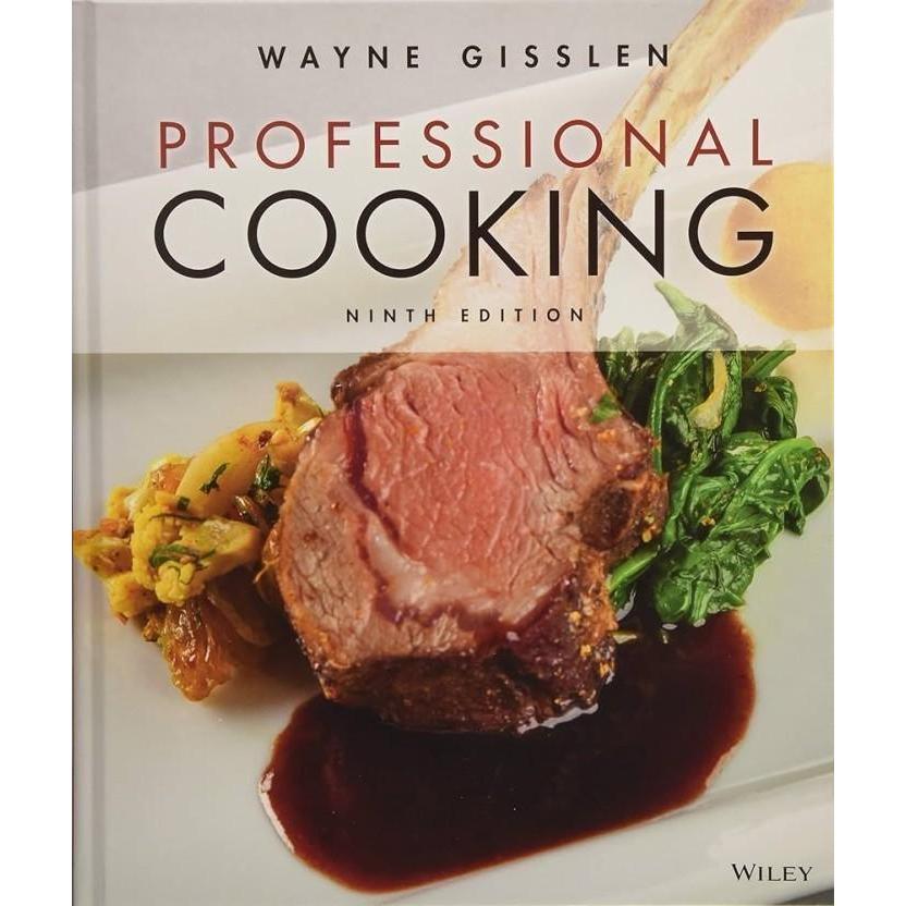 Professional Cooking 9th Ninth Edition by Wayne Gisslen A
