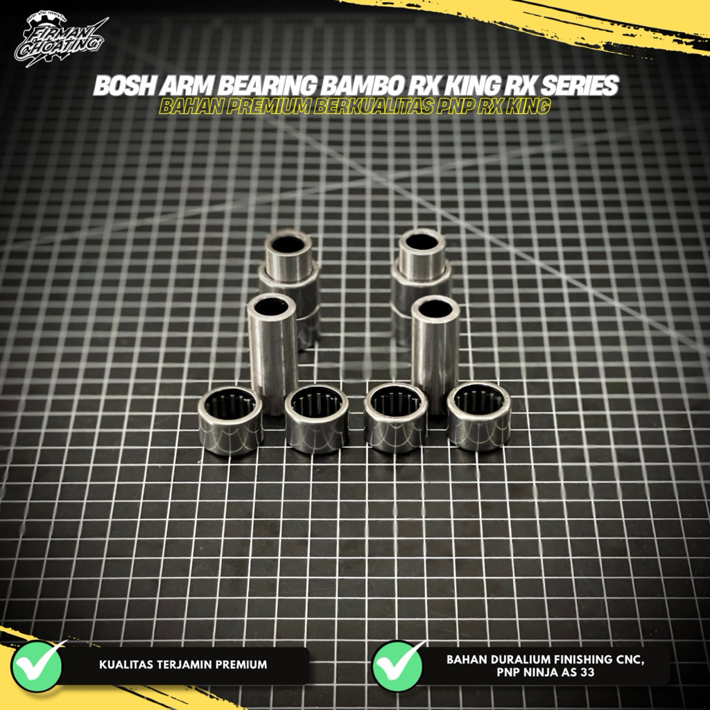 BOSH ARM BEARING BAMBU ARM RX KING RX SERIES RXZ ANTI OBLAK BAHAN BERKUALITAS PREMIUM