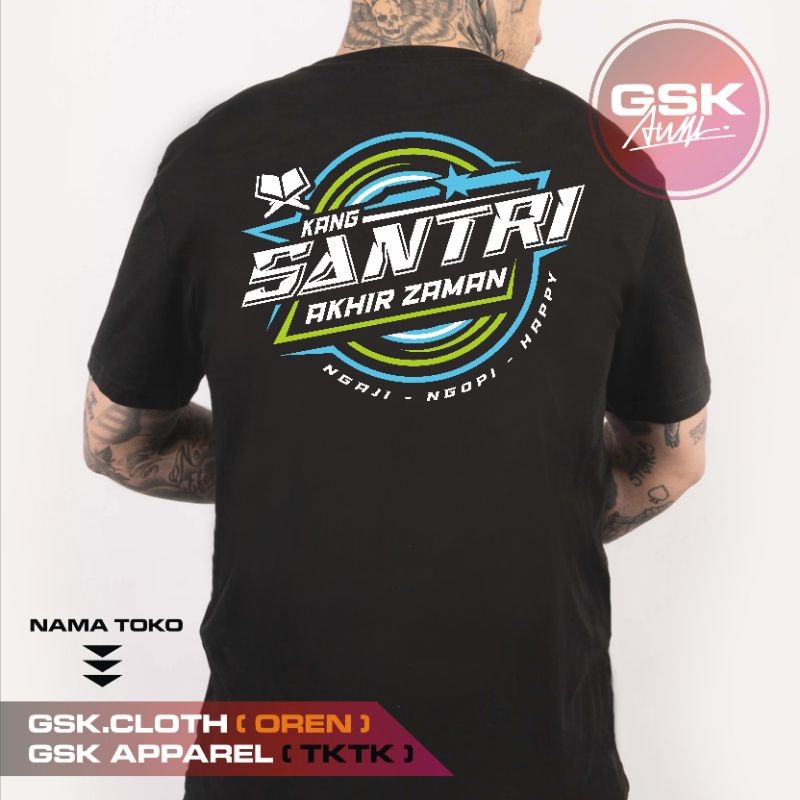 KAOS SANTRI HEREX AKHIR ZAMAN KAUM SARUNGAN PRIA WANITA