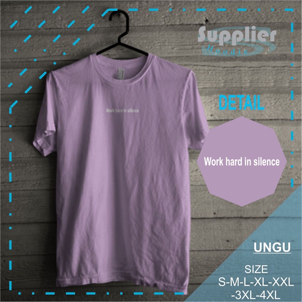 Kaos Pria Dewasa Distro Original Murah Promo Jumbo Motif Work Hard In Silince Ungu Streetwear