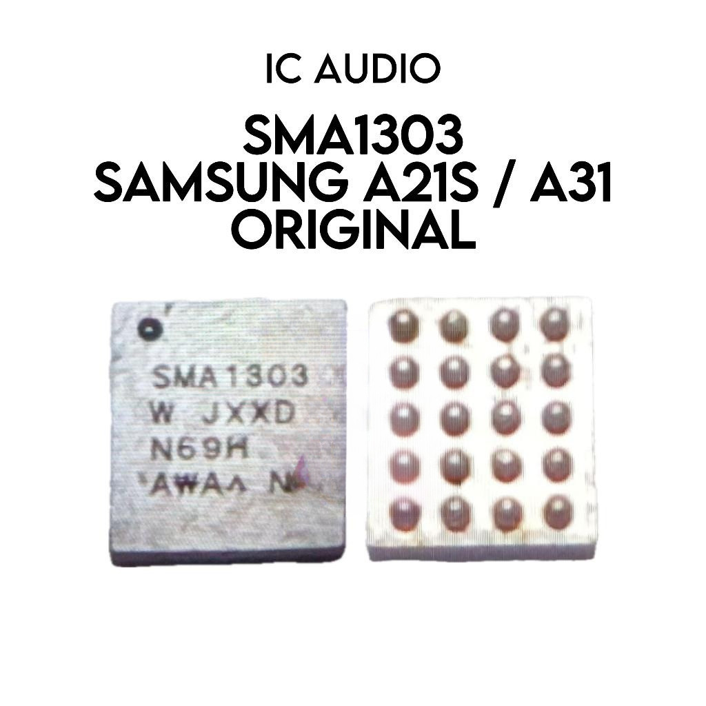 ISP TOOLS IC Audio SMA1303 / SMA 1303 / Samsung Galaxy A21s / A31 / SM-A217F / SM-A217F/DS / SM-A217