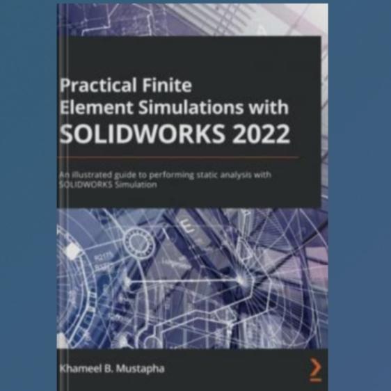 Buku Practical Finite Element Simulations with SOLIDWORKS 2022