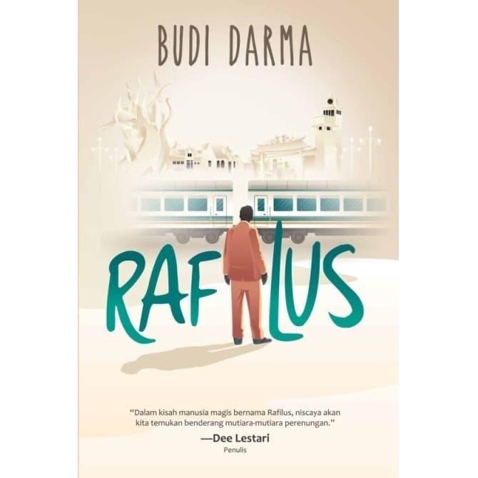 Buku Rafilus Sc - Budi Darma - Novel Fiksi Sastra