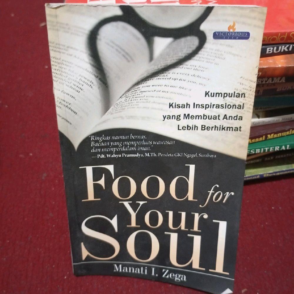 Food for your soul by manati I. Zega