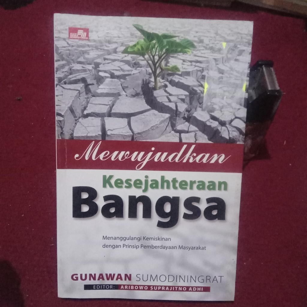 Mewujudkan kesejahteraan bangsa