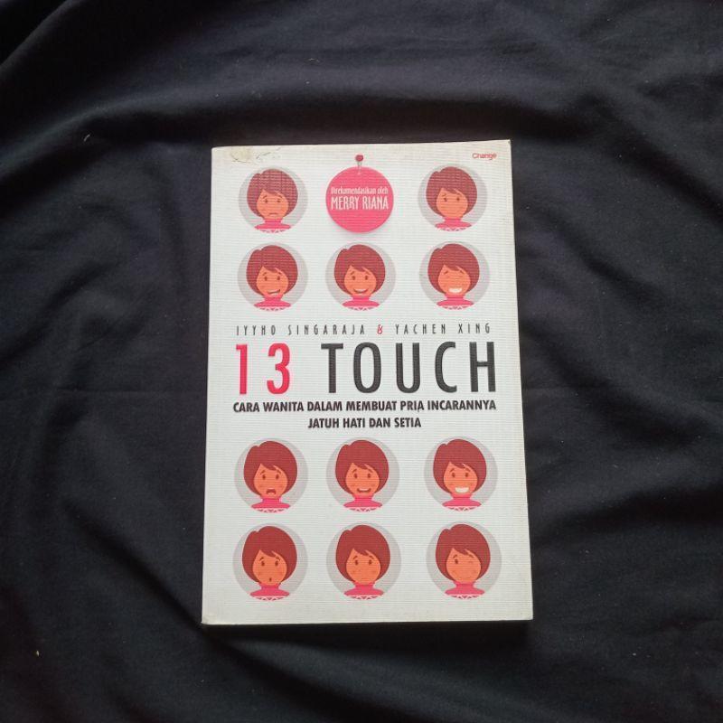 13 Touch - cara wanita dalam membuat pria incarannya jatuh hati dan setia - Iyyho Singaraja
