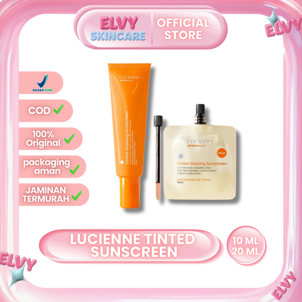 ELVY - LUCIENNE Tinted Glowing Sunscreen- Auto Glowing (Foundie Versi Ringan) 20ML Hybrid Sunscreen 