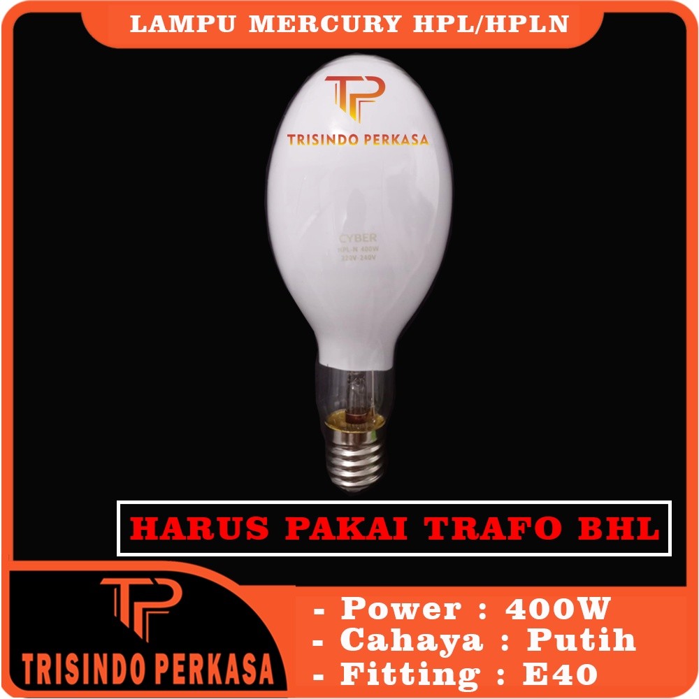 Lampu Mercury HPL / HPL-N / HPLN 400W 400 watt E40 HG Bola Lampu Jalan