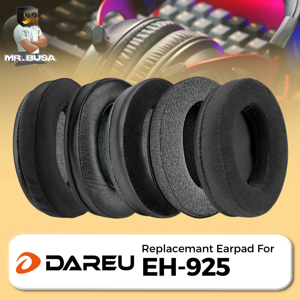 Earpad Ear Cushion  Earcup DAREU EH-925 EH 925 EH925 Busa Bantalan Foam Pad
