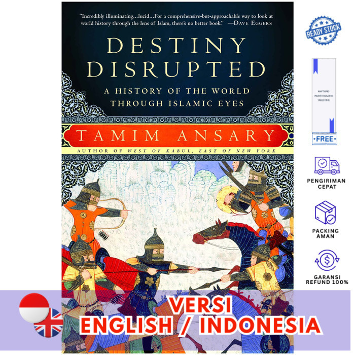 Produk Pilihan - (ARJ) - Versi Eng/Ind -Destiny Disrupted A History Of The World Through Islamic Eye
