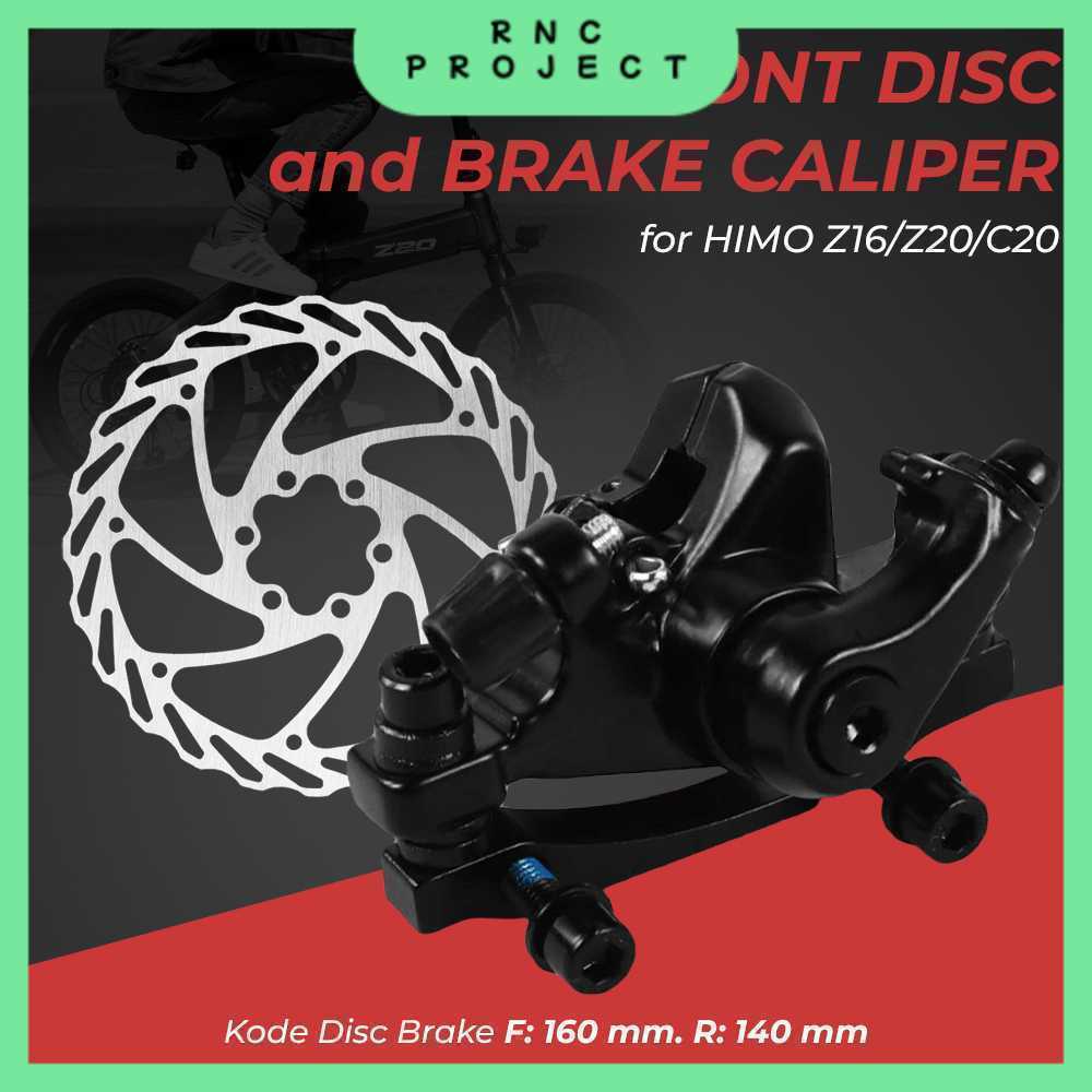 HIMO Cakram Front Disc + Brake Caliper F160 R140 for HIMO Z16/Z20/C20