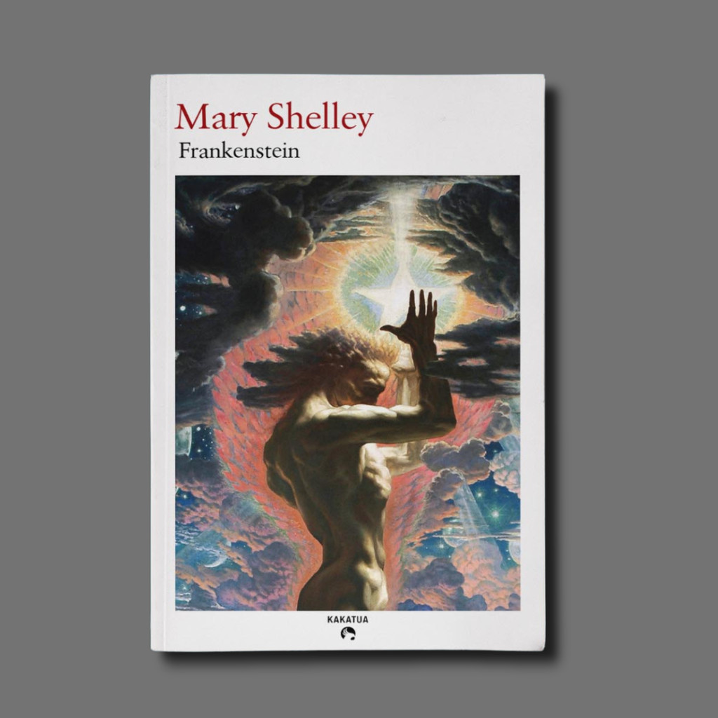 Buku Frankenstein -  Mary Shelley - Kakatua