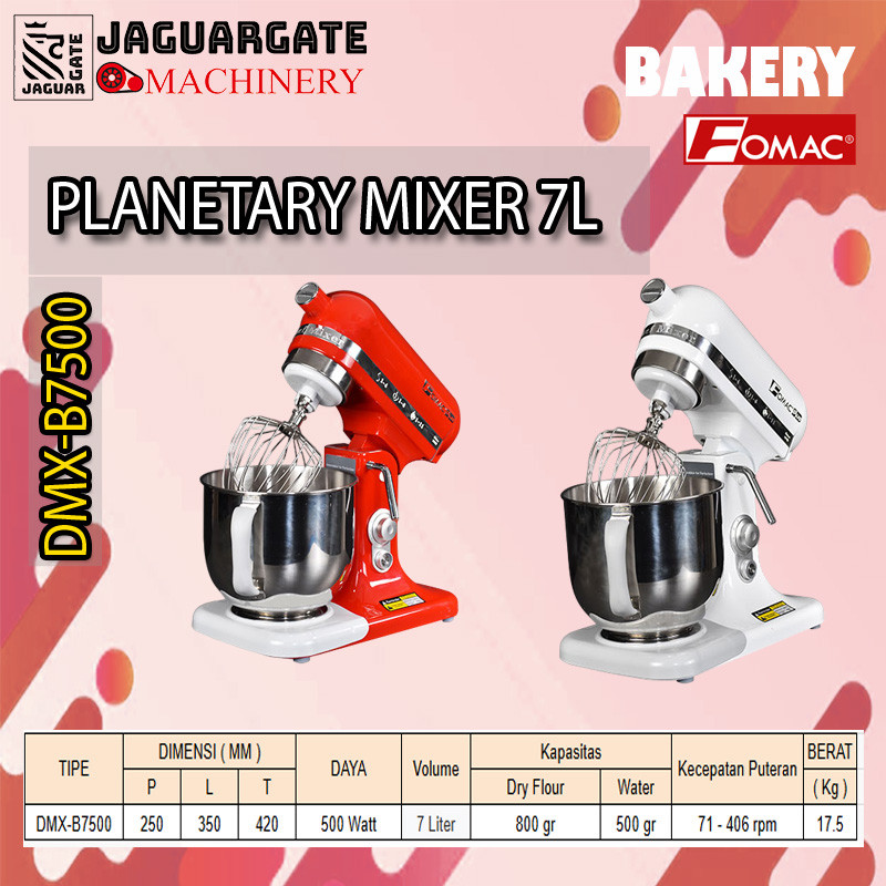 Planetary Mixer FOMAC+ DMX-B7500 – Mixer Adonan Roti & Kue