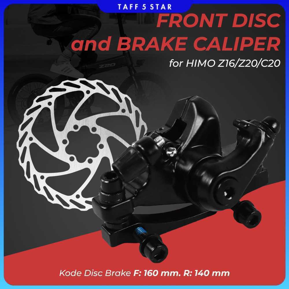 HIMO Cakram Front Disc + Brake Caliper F160 R140 for HIMO Z16/Z20/C20