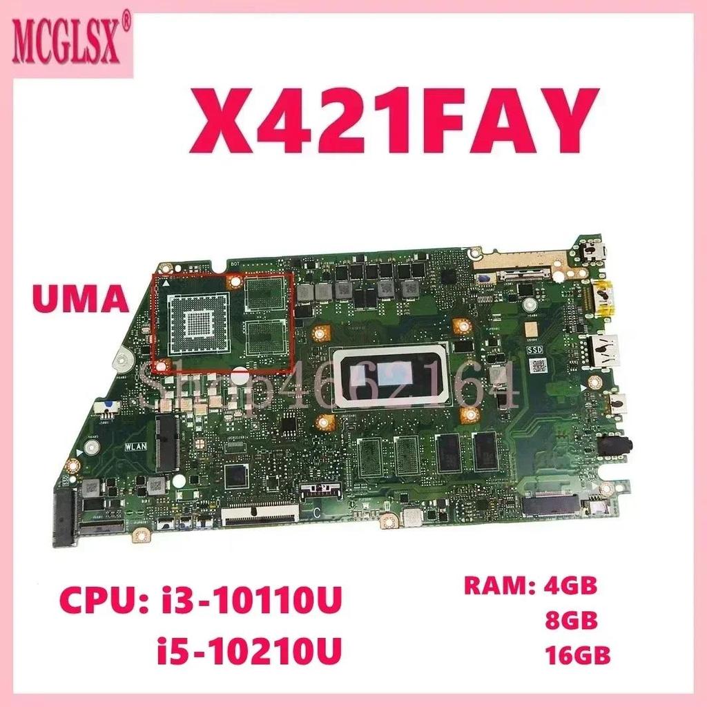 X421FAY  i3 i5-10th Gen CPU 4GB/8GB/16GB-RAM Mainboard For Asus VivoBook X421F X421FP X421FL X421FAY