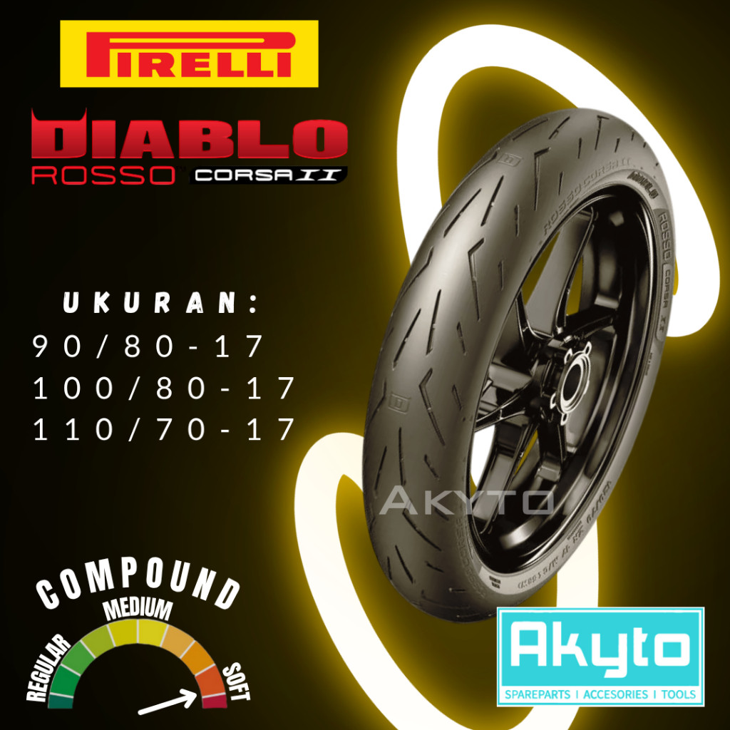 [COD , TERLARIS] PIRELLI DIABLO ROSSO CORSA II / BAN BALAP SOFT COMPOUND RING 17 / BAN TUBELESS FREE