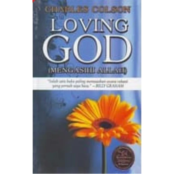 Buku Loving God (Mengasihi Allah) - Charles  Colson