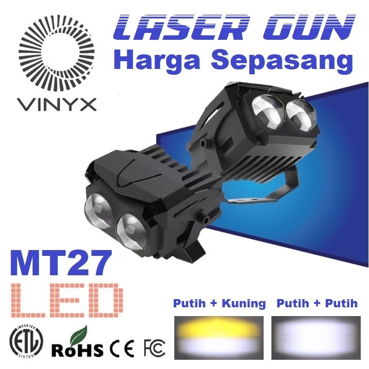 (mesin turbo) Lampu Tembak Sorot LED Laser Gun Vinyx MT27 Lasergun D3 Mobil Motor Dual CSP MT 27 War