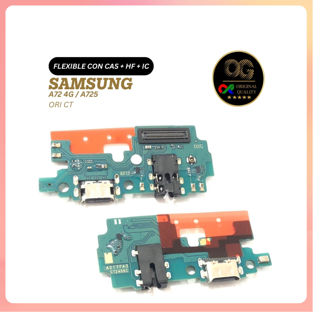 FLEXIBLE SAMSUNG A72 4G / A725 CON CAS + HF + IC (ORI CT) Konektor Charger Original