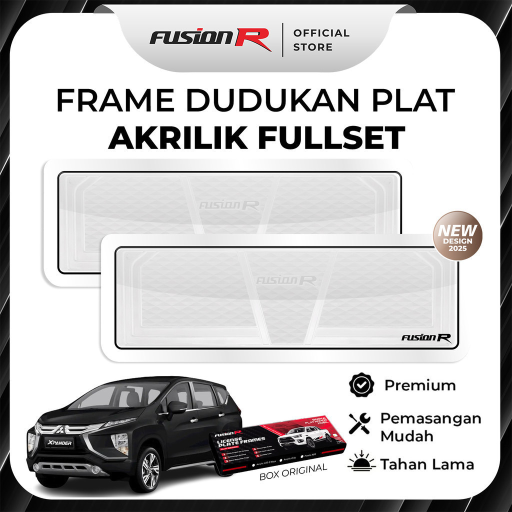 FUSION R Dudukan Tatakan Plat Nomor Mobil Xpander Ultimate Mika Akrilik Putih
