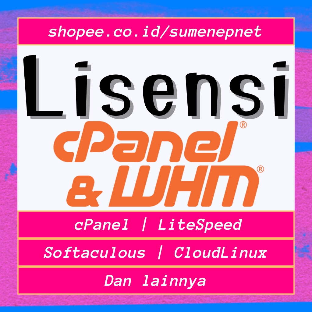 Lisensi CPanel, LiteSpeed, Dan Lainnya Dengan Bonus