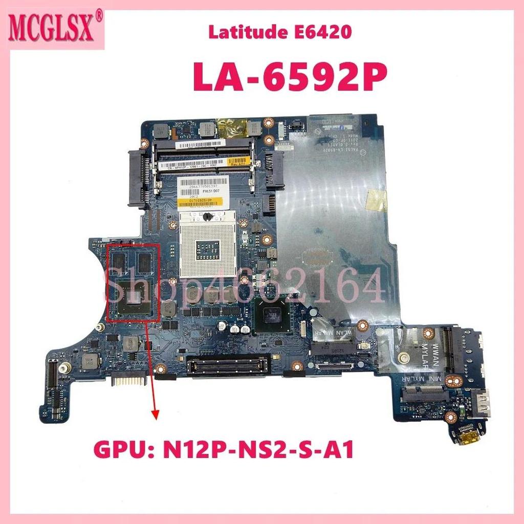 LA-6592P With N12P-NS2-S-A1 V1G GPU Notebook Mainboard For Dell Latitude E6420 Laptop Motherboard : 