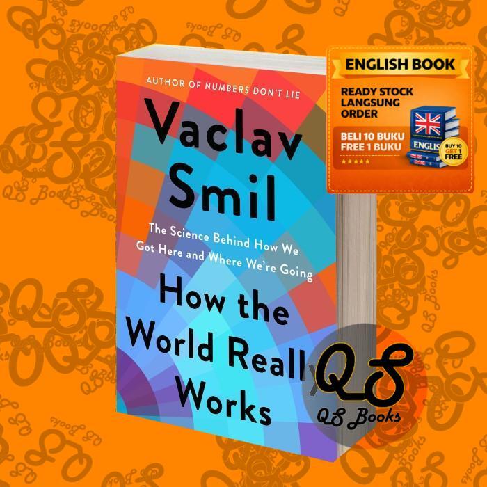 How the World Really Works