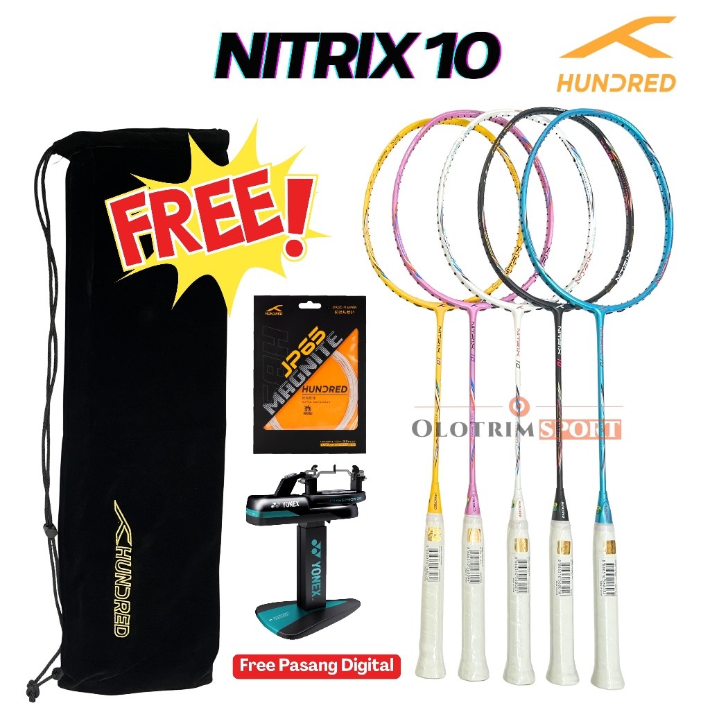 Raket Badminton Hundred NITRIX 10 4U 5U Hndrd 100% ORIGINAL HUNDRED