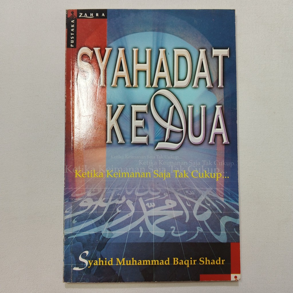 Buku Syahadat Kedua - Syahid Muhammad Baqir Shadr