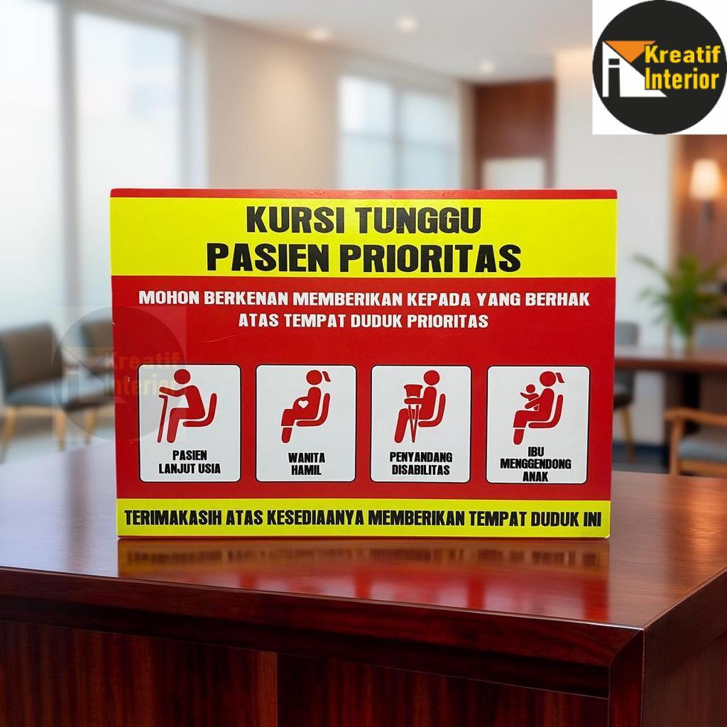 KI  AKRILIK PAPAN RAMBU KURSI TUNGGU PASIEN PRIORITAS