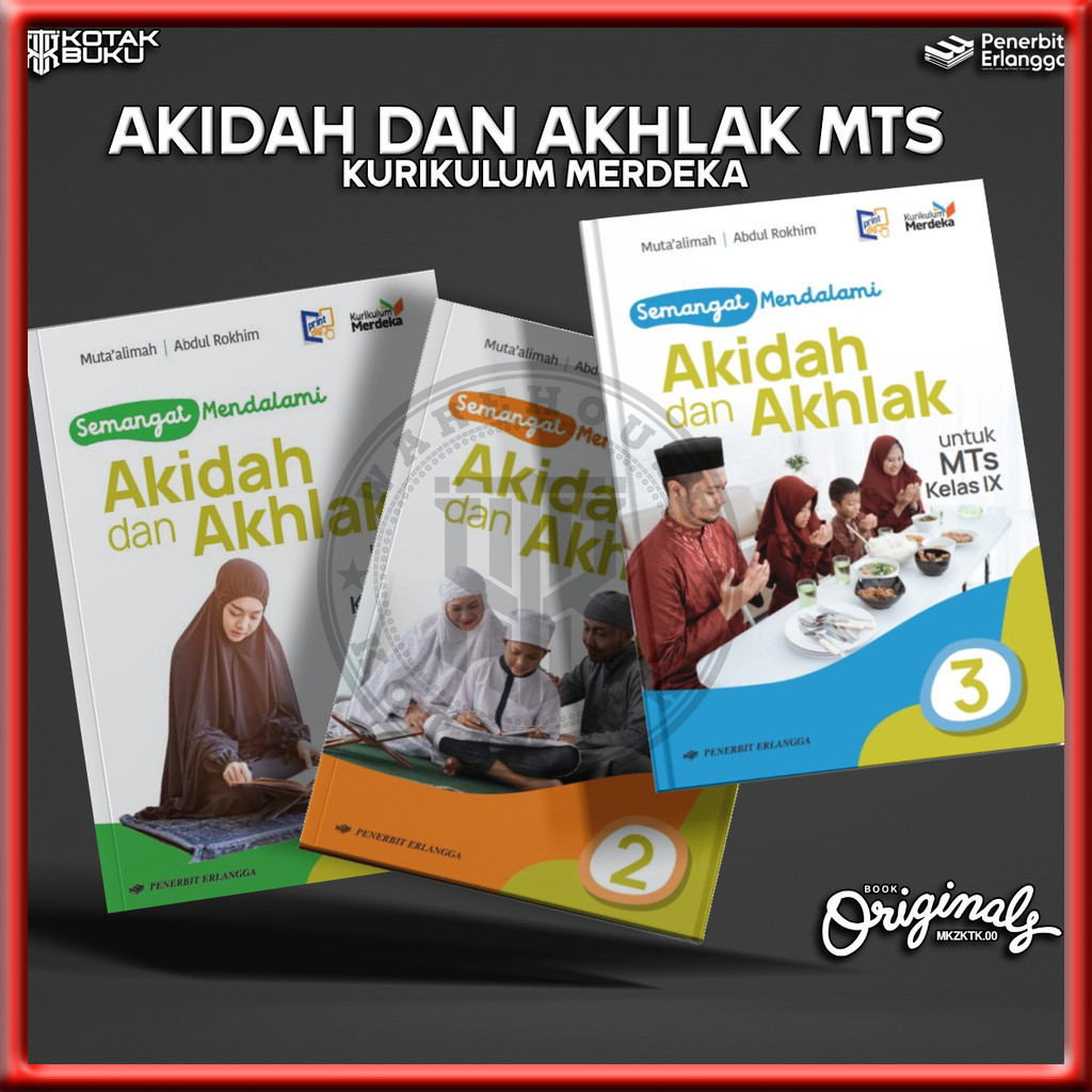 [ Erlangga ] Buku Bahasa Akidah Akhlak Kelas 7 8 9 MTS Kurikulum Merdeka / Semangat Mendalami Akidah