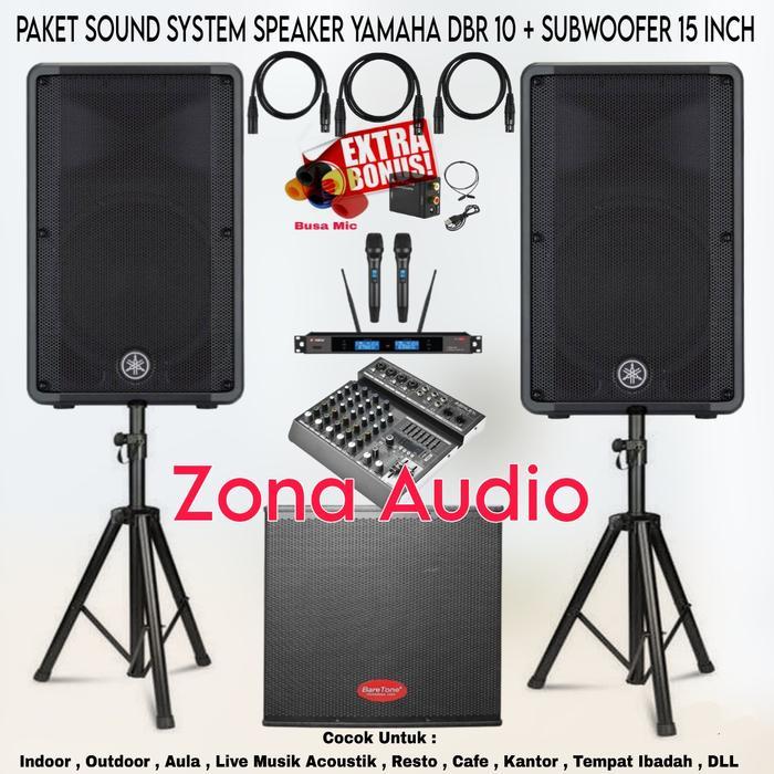 PAKET SOUND SYSTEM INDOOR OUTDOOR LIVE MUSIK KARAOKE SPEAKER YAMAHA DBR 10 INCH + SUBWOOFER 15 INCH 