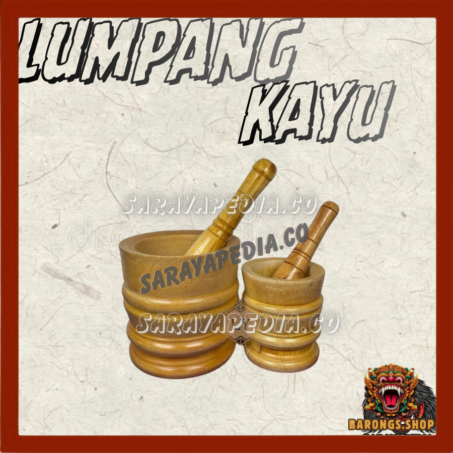 LUMPANG KAYU / LESUNG KAYU ALAT TUMBUK BUMBU. KAYU MAHONI. BESAR DAN KECIL  BRG