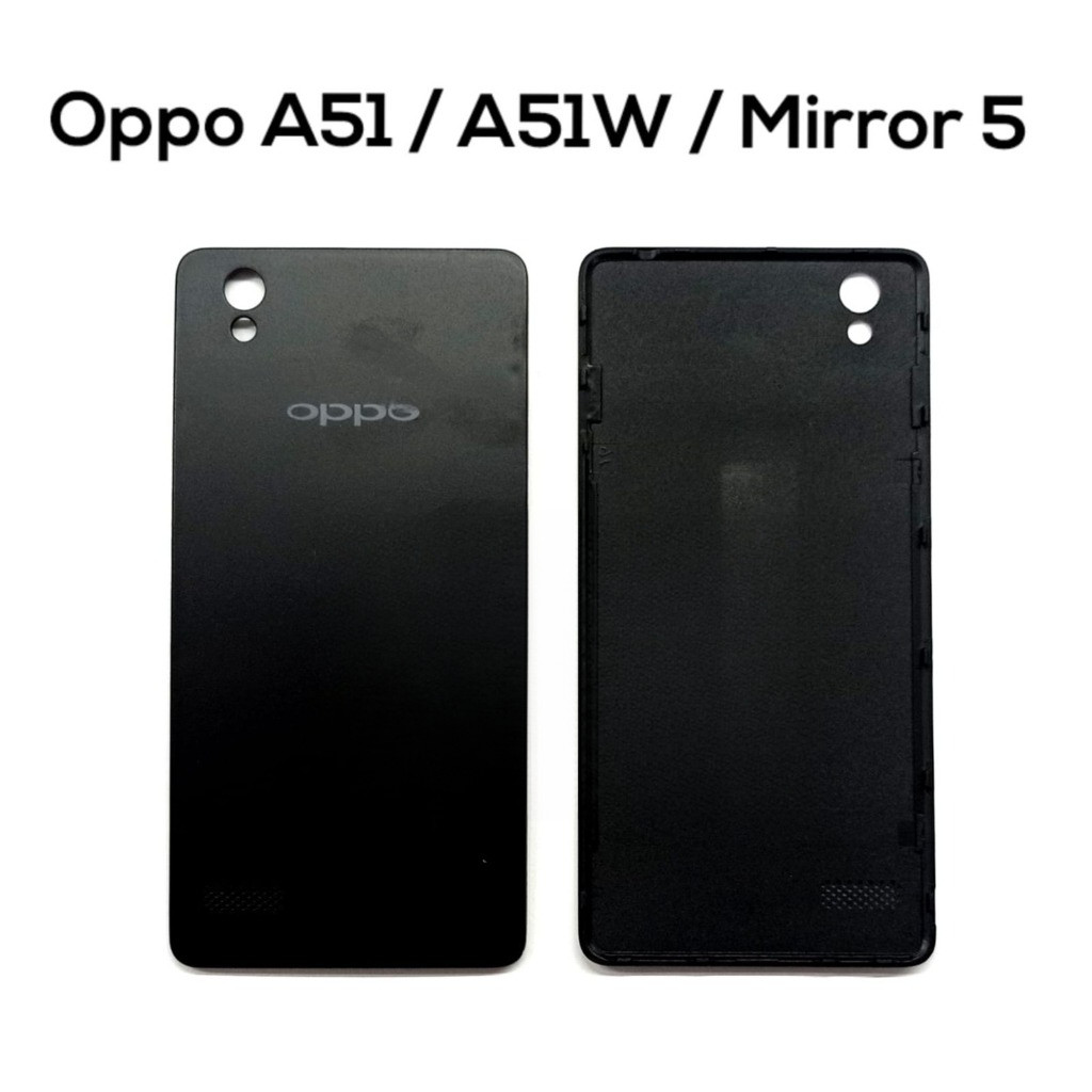 ISP TOOLS Backdoor Penutup Casing Belakang Handphone OP A51 / A51W / Mirror 5 - Tutup Baterai Casing