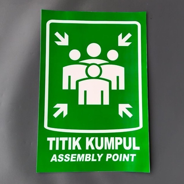 Stiker Evakuasi Titik Kumpul - Sticker Keselamatan  - Stiker K3 Titik Kumpul