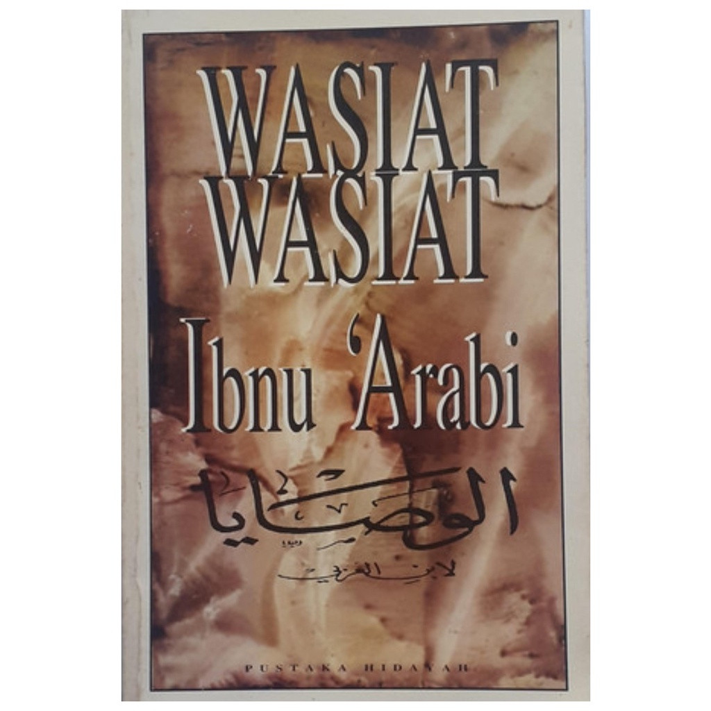 Wasiat Wasiat Ibnu Arabi