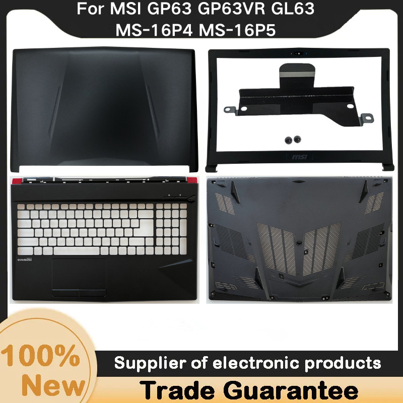 New For MSI GP63 GP63VR GL63 MS-16P4 MS-16P5 LCD Back Cover/LCD Front Bezel/Upper Case Palmrest /Bot
