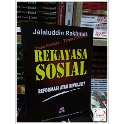 Rekayasa Sosial Reformasi Revolusi Atau Manusia Besar - Jalaluddin Rakhmat