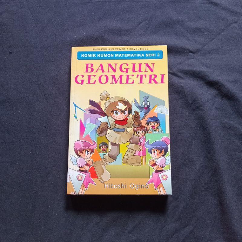 Komik Kumon Matematika Seri 2 - Bangun Geometri