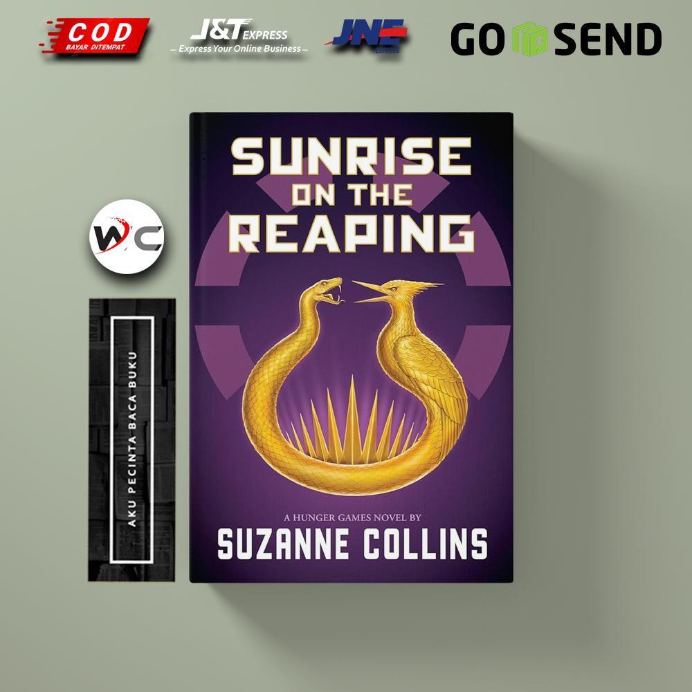 Sunrise on the Reaping A Hunger Games Novel | The Hunger Games by Suzanne Collins