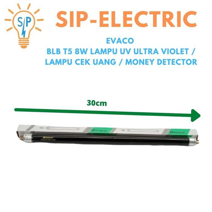 EVACO BLB T5 8W LAMPU UV ULTRA VIOLET / LAMPU CEK UANG/ MONEY DETECTOR